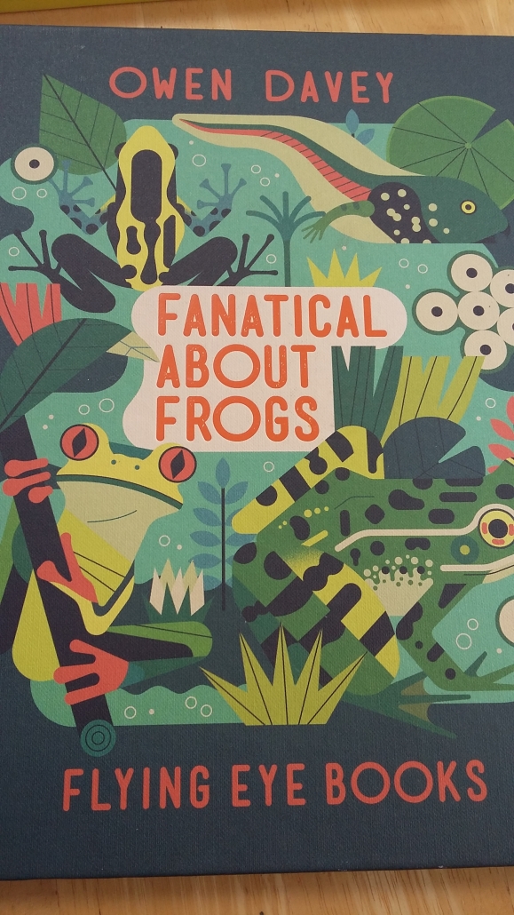 Fanatical about frogs - Owen Davey Fanatical about frogs - Owen Davey